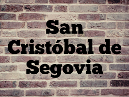 San Cristóbal de Segovia