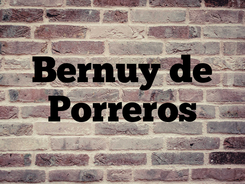 Bernuy de Porreros