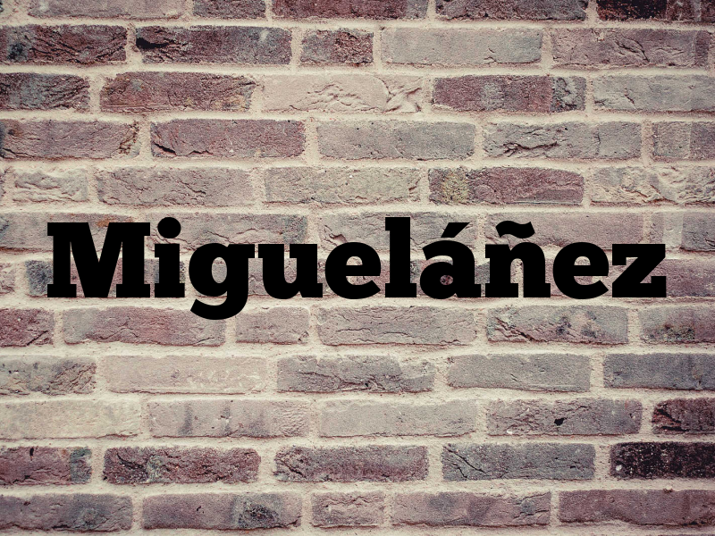 Migueláñez