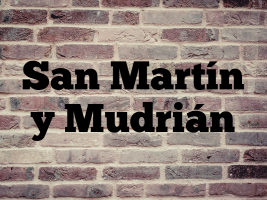 San Martín y Mudrián